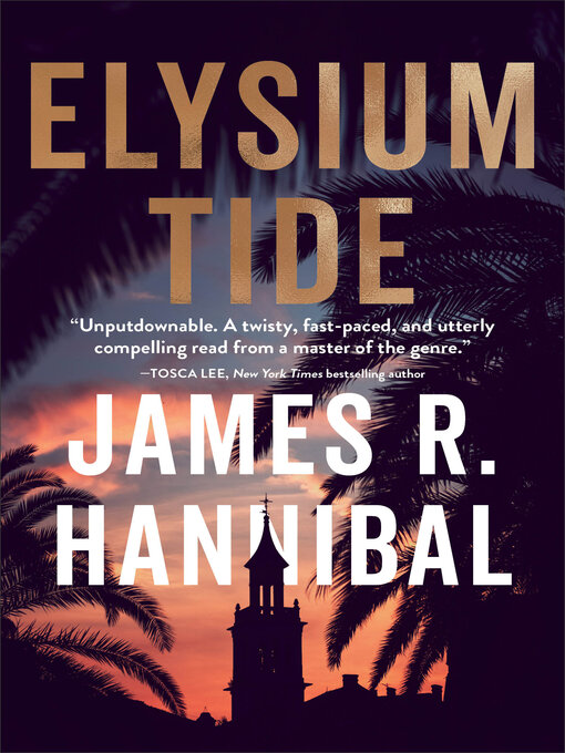 Title details for Elysium Tide by James R. Hannibal - Available